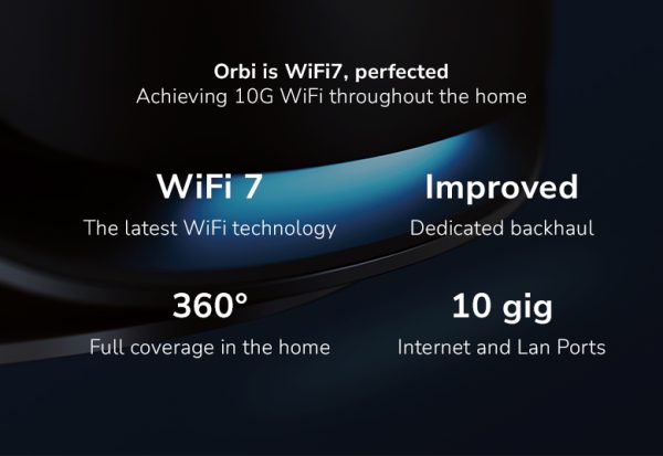 Netgear Orbi 970 Series Quad-Band WiFi 7 Mesh Network System RBE973S, Router + 2 Satellite Extenders, Covers Up to 10,000 sq. ft., 200 Devices, 10 Gig Internet Port, BE27000 Up to 27Gbps - Black, RBE973SB-100EUS - Image 4